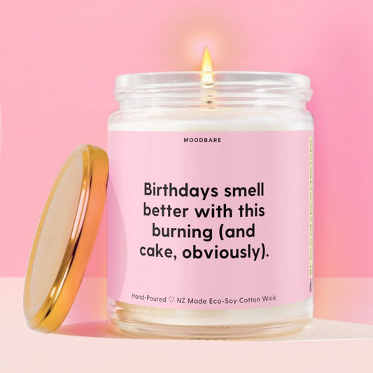 Birthdays smell better with this burning (and cake, obviously).