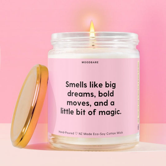 Smells like big dreams, bold moves, and a little bit of magic.